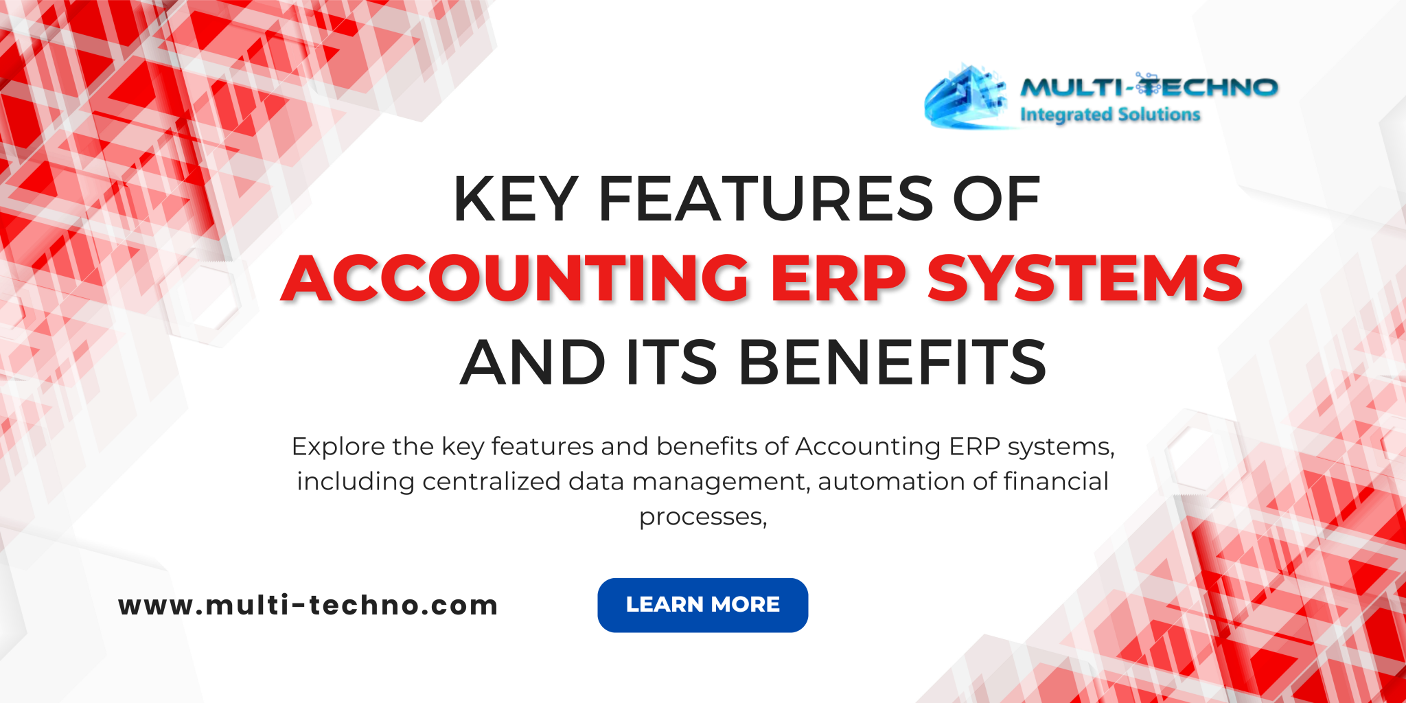 Key Features and Benefits of Accounting ERP Systems - Multi-Techno ...